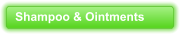 Shampoo & Ointments
