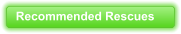 Recommended Rescues