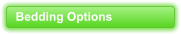 Bedding Options