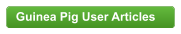 Guinea Pig User Articles